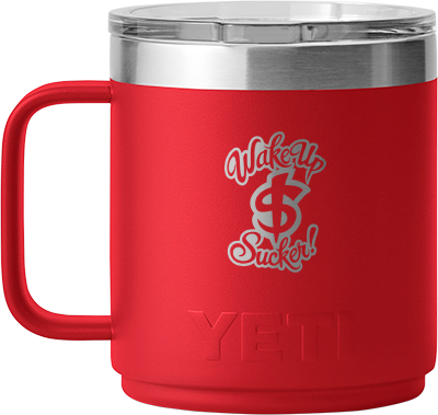 Wake Up Sucker Yeti 10 OZ Stackable Mug